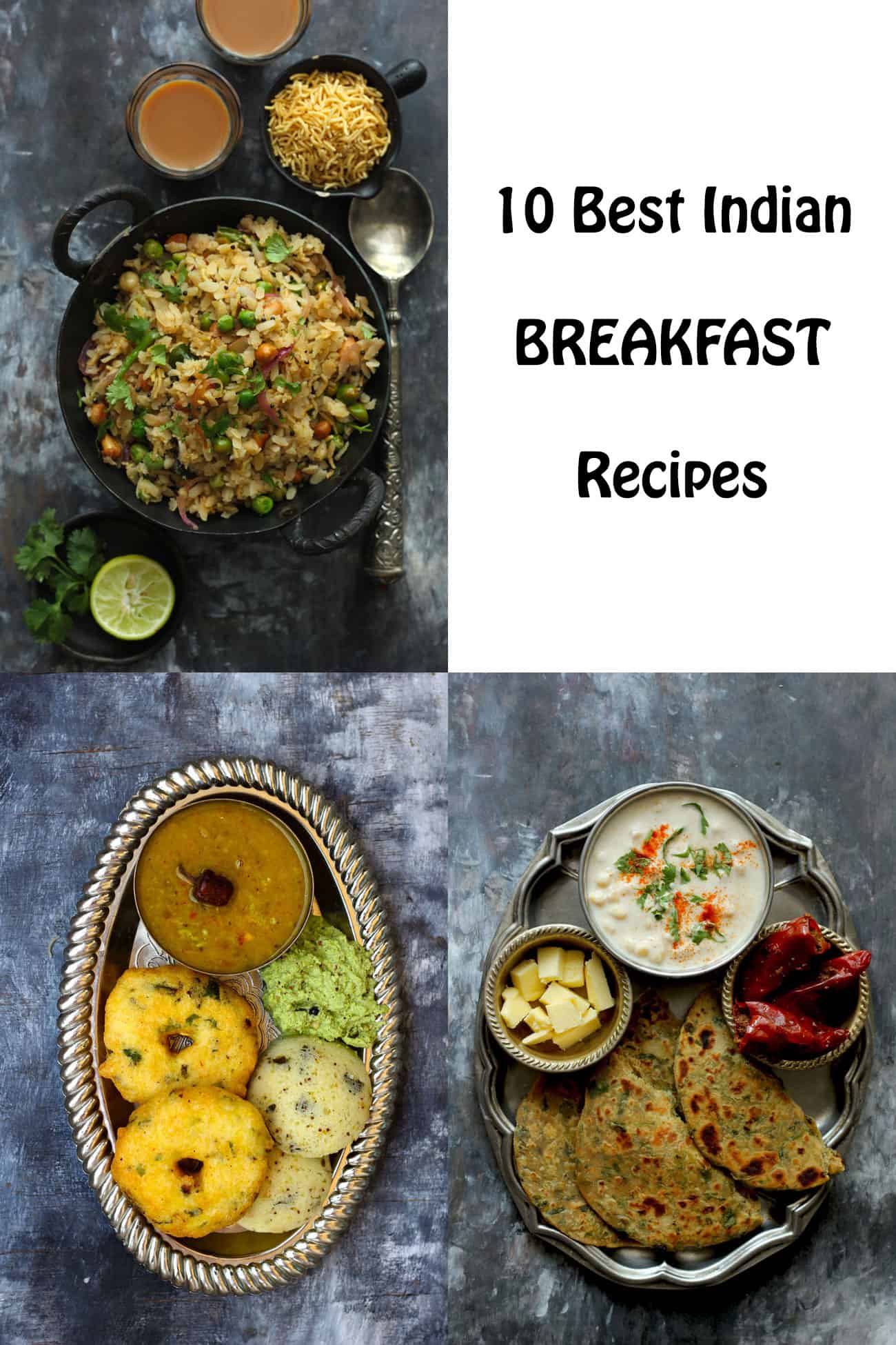 10 Best Indian Breakfast Recipes - Fun FOOD and Frolic