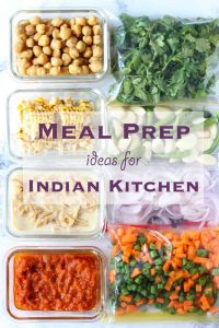 6 Easy Meal Prep Ideas For Indian Kitchen - Fun FOOD Frolic