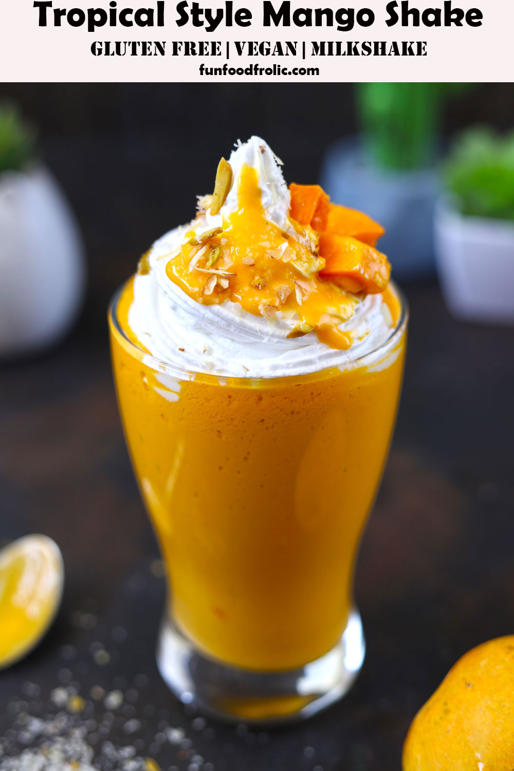Mango Shake Recipe Tropical Mango Milkshake Fun Food Frolic