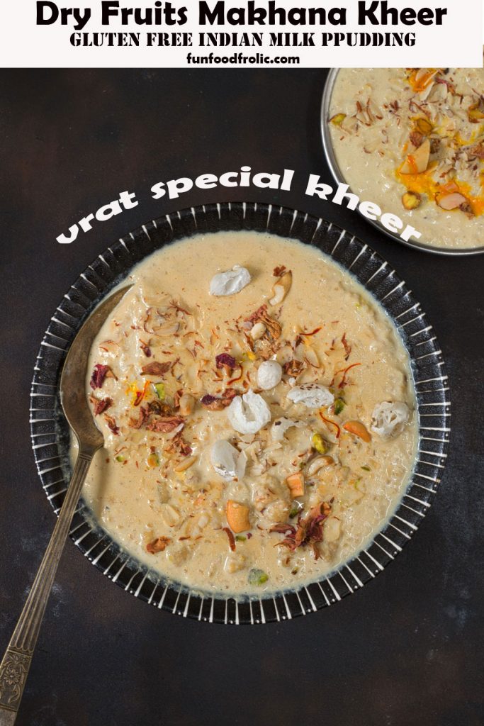 Dry Fruits Makhana Kheer