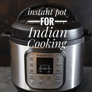 Instant Pot for Indian Cooking