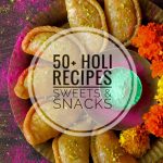 50+ Best Holi Recipes