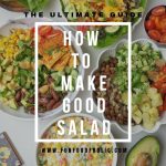 how to make good salad guide