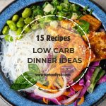 Healthy Low Carb Recipes for Dinner