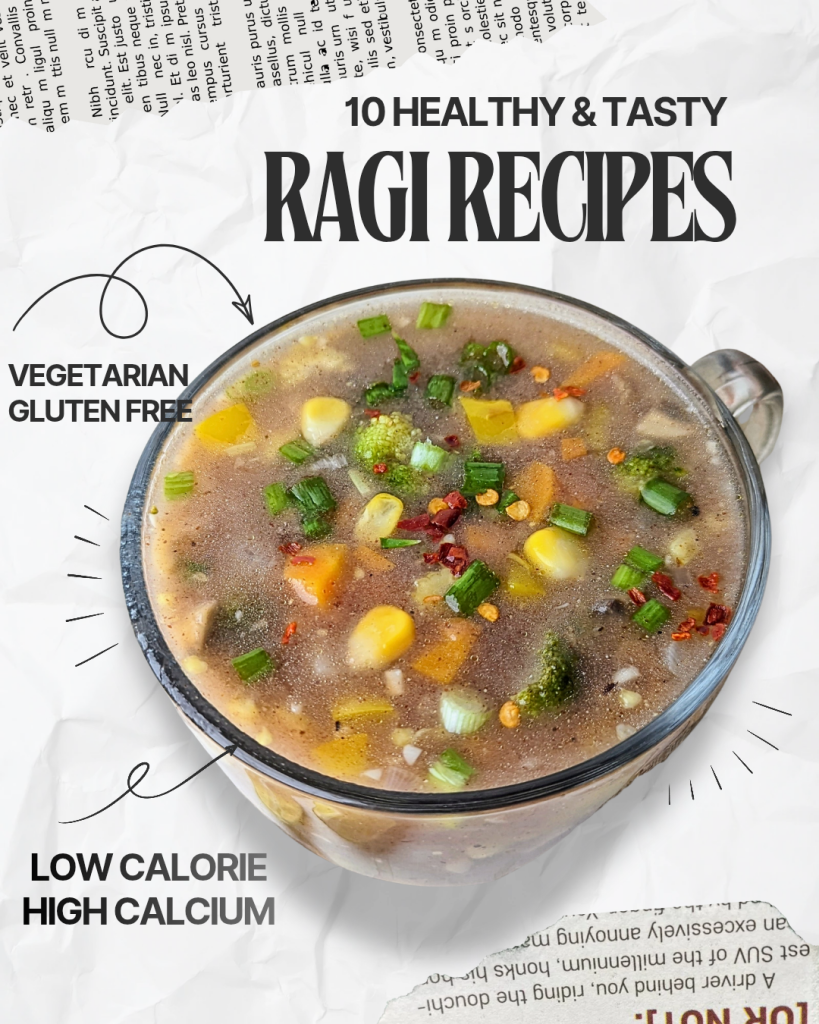 10 Healthy Ragi Recipes